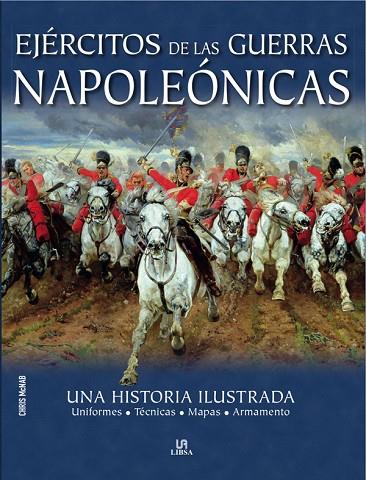 EJÉRCITOS DE LAS GUERRAS NAPOLEÓNICAS *** 2A MA **** | 9788466221641 | MCNAB, CHRIS