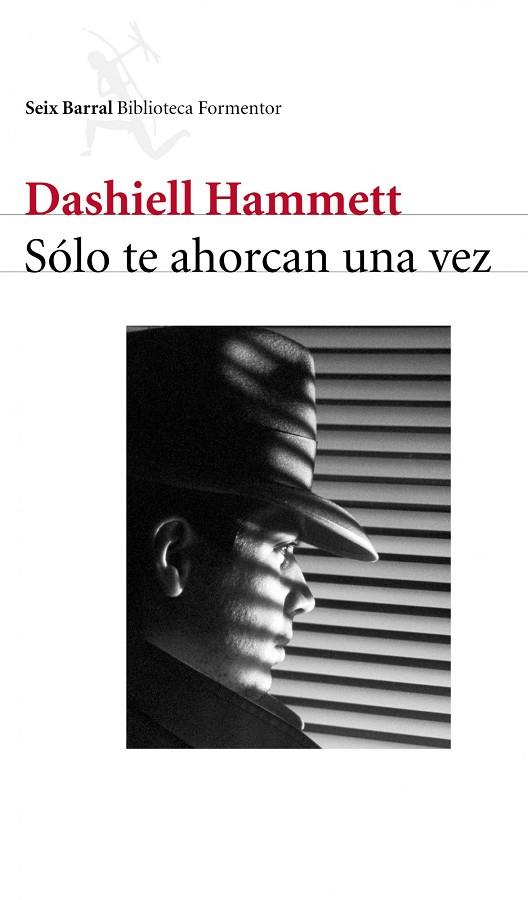 SÓLO TE AHORCAN UNA VEZ | 9788432227967 | DASHIELL HAMMETT