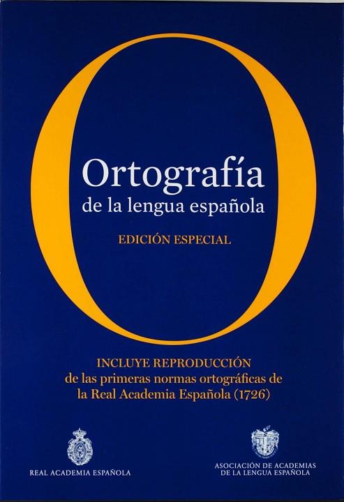 ORTOGRAFIA DE LA LENGUA ESPAÑOLA | 9788467038163 | REAL ACADEMIA ESPAñOLA