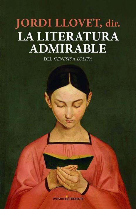 LITERATURA ADMIRABLE,LA | 9788494769443 | LLOVET,JORDI