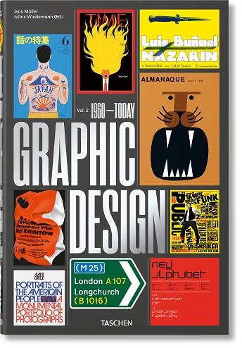 THE HISTORY OF GRAPHIC DESIGN. VOL. 2. 1960–TODAY | 9783836570374 | MÜLLER, JENS