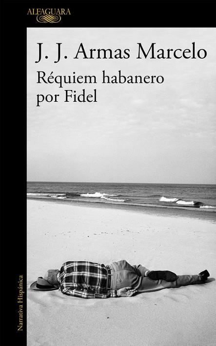 RÉQUIEM HABANERO POR FIDEL | 9788420416304 | ARMAS MARCELO