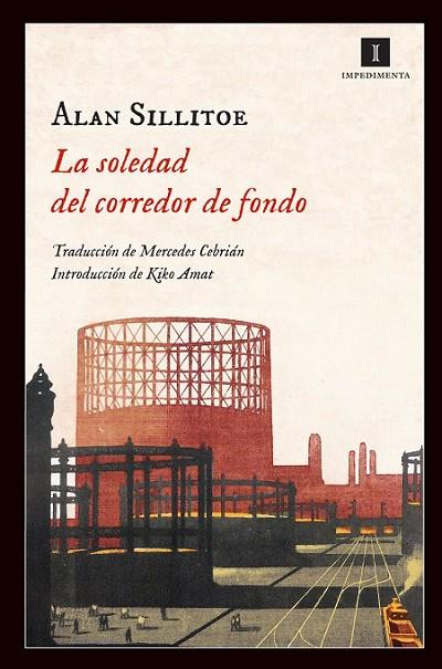 LA SOLEDAD DEL CORREDOR DE FONDO | 9788415578369 | SILLITOE, ALLAN