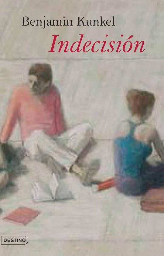 INDECISION | 9788423339433 | KUNKEL