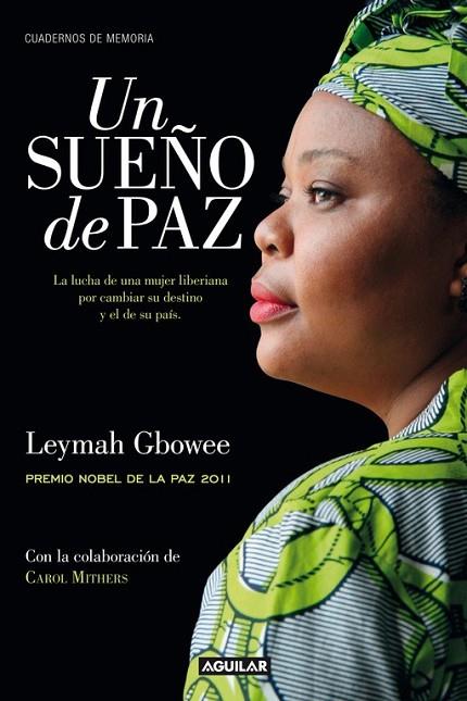 UN SUEÑO DE PAZ | 9788403012561 | GBOWEE