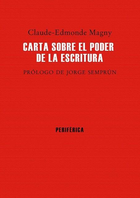 CARTA SOBRE EL PODER DE LA ESCRITURA | 9788416291298 | MAGNY, CLAUDE-EDMONDE