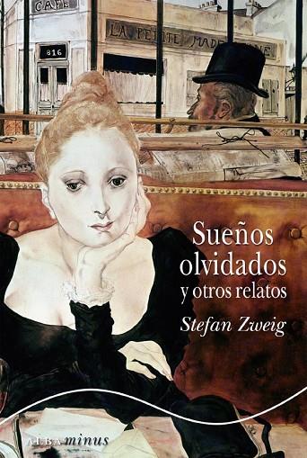 SUEÑOS OLVIDADOS Y OTROS RELATOS | 9788484280170 | STEFAN ZWIEG