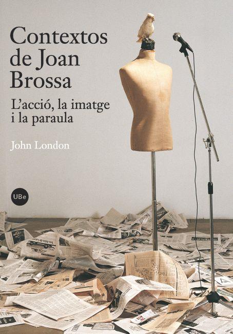 CONTEXTOS DE JOAN BROSSA | 9788447534289 | LONDON