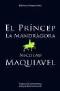 EL PRINCEP / LA MANDRAGORA | 9788497100885 | MAQUIAVEL, NICOLAU