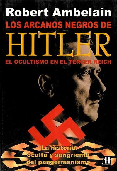 ARCANOS NEGROS DE HITLER, LOS | 9788479277437 | AMBELAIN, ROBERT