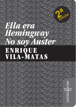 ELLA ERA HEMINGWAY | 9788461249732 | VILA-MATAS