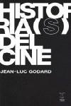 HISTORIAS DEL CINE | 9789872249267 | GODARD, JEAN-LUC