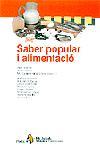 SABER POPULAR I ALIMENTACIO | 9788473064910 | AUTORS, DIVERSOS