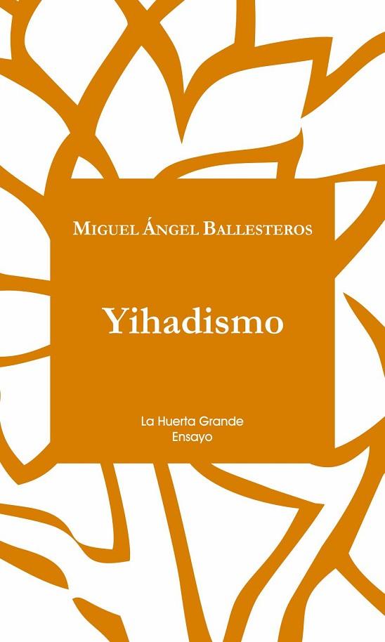 YIHADISMO | 9788494460364 | BALLESTEROS, MIGUEL ANGEL