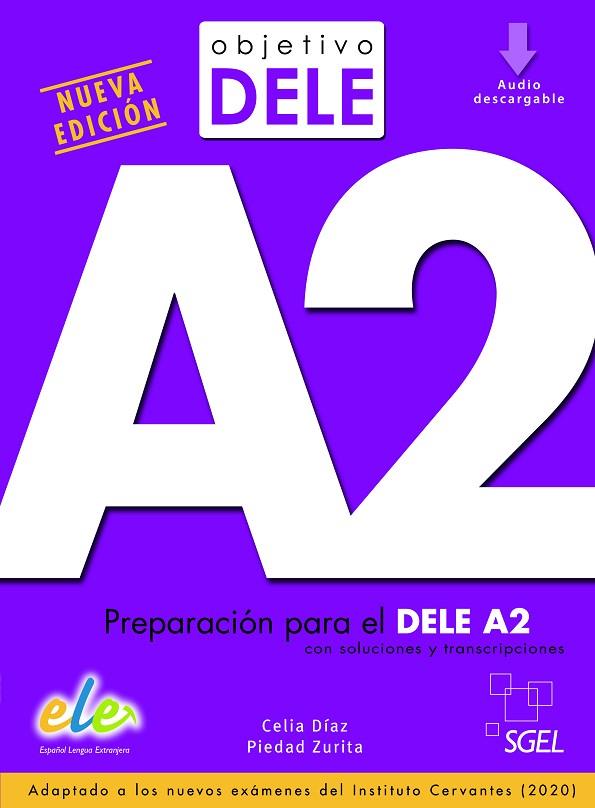 OBJETIVO DELE A2 | 9788417730062 | DÍAZ FERNÁNDEZ, CELIA/ZURITA SÁENZ DE NAVARRETE, PIEDAD