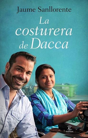 LA COSTURERA DE DACCA | 9788467040531 | SANLLORENTE