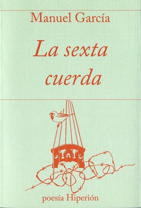 LA SEXTA CUERDA | 9788490020340 | GARCÍA