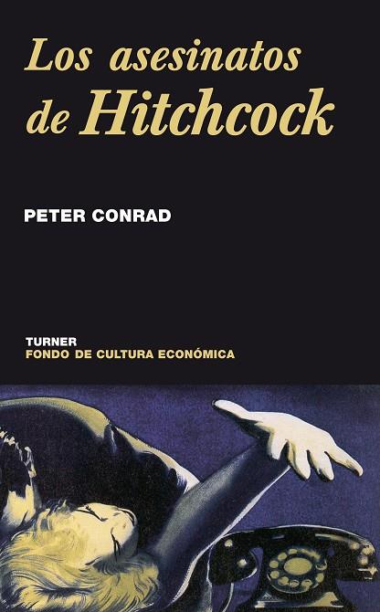 ASESINATOS DE HITCHCOCK | 9788475065946 | CONRAD, PETER