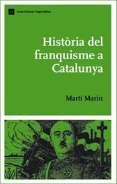 Hª DEL FRANQUISME A CATALUNYA | 9788497661843 | MARIN