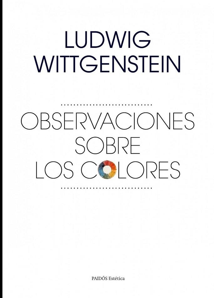 OBSERVACIONES SOBRE LOS COLORES | 9788449328589 | WITTGENSTEIN