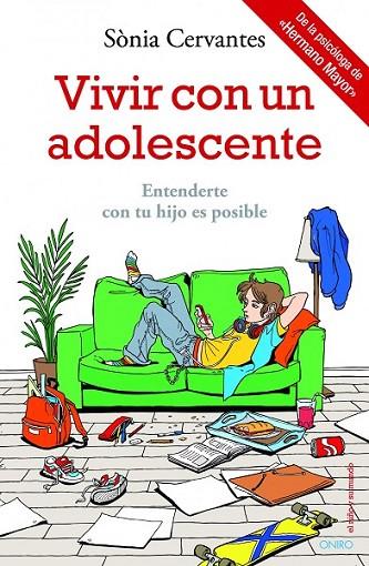 VIVIR CON UN ADOLESCENTE. ENTENDERTE CON TU HIJO E | 9788497546911 | CERVANTES