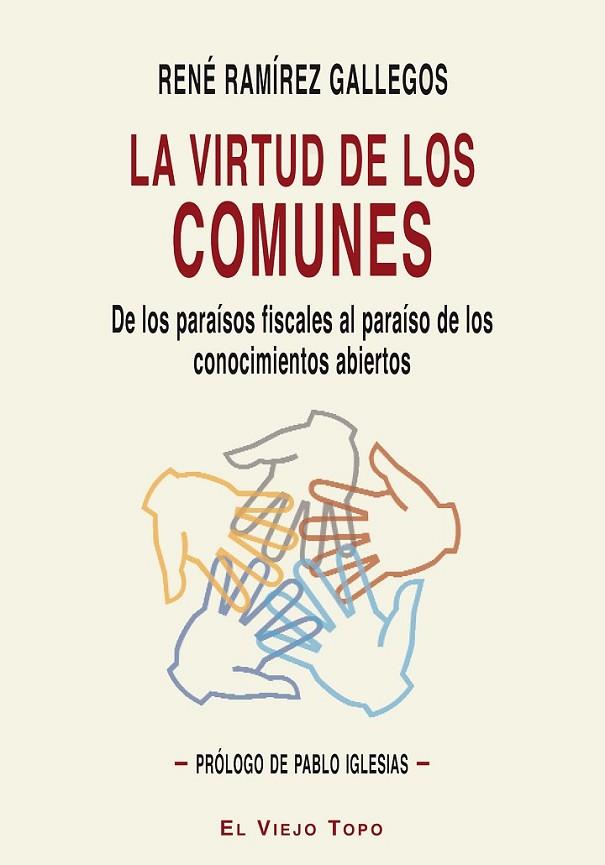 LA VIRTUD DE LOS COMUNES | 9788416288212 | RAMÍREZ