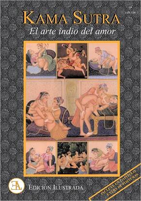 KAMA SUTRA EL ARTE INDIO DEL AMOR | 9788499501819