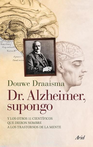 DR ALZHEIMER, SUPONGO | 9788434400696 | DRAAISMA