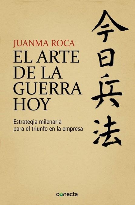 EL ARTE DE LA GUERRA HOY (PROV.) | 9788415431626 | ROCA,JUANMA