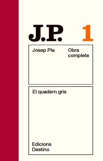 JOSEP PLA 1: EL QUADERN GRIS | 9788497101417 | PLA, JOSEP