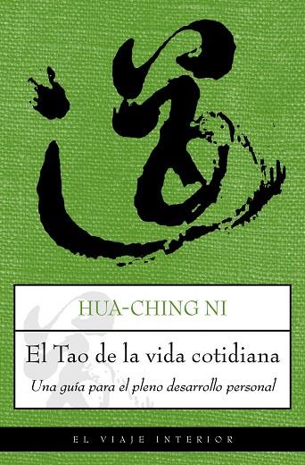 EL TAO DE LA VIDA COTIDIANA | 9788497544900 | NI