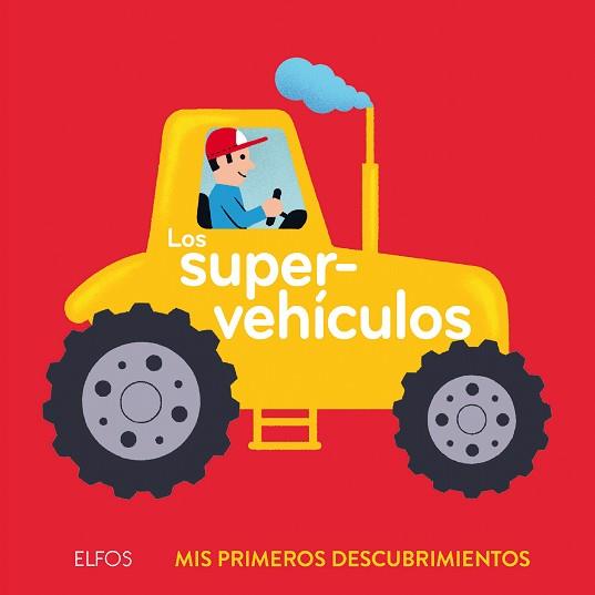 PRIMEROS DESCUBRIMIENTOS. LOS SUPERVEHÍCULOS | 9788417254483 | ARCHIERI, NICOLAS