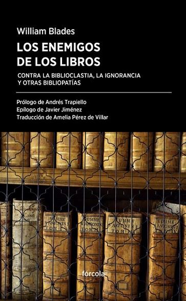 LOS ENEMIGOS DE LOS LIBROS | 9788416247554 | BLADES, WILLIAM