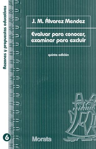 EVALUAR PARA CONOCER, EXAMINAR | 9788471124623 | ALVAREZ MENDEZ