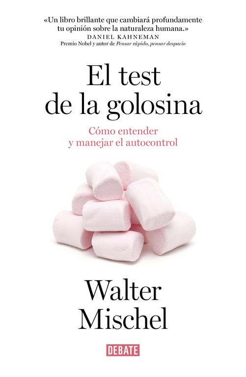 EL TEST DE LA GOLOSINA | 9788499925042 | MISCHEL,WALTER