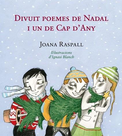 DIVUIT POEMES DE NADAL I UN DE CAP D'ANY | 9788499792422 | RASPALL JUANOLA, JOANA