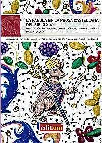 LA FáBULA EN LA PROSA CASTELLANA DEL SIGLO XIV: LIBRO DEL CABALLERO ZIFAR, CONDE | 9788417157012 | GARCIA DE LUCAS, CÉSAR