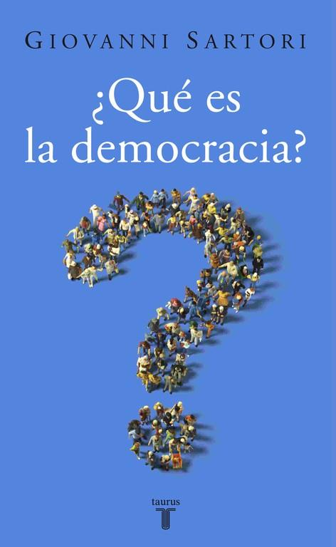 ¿QUE ES LA DEMOCRACIA? | 9788430606238 | SARTORI