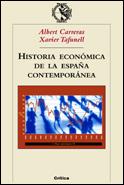 HISTORIA ECONOMICA D LA ESPAÑA C | 9788484325024 | VARIS