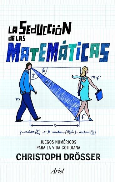 LA SEDUCCION DE LAS MATEMATICAS | 9788434470446 | DRÖSSER