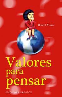 VALORES PARA PENSAR | 9788497772136 | ROBERT FISHER