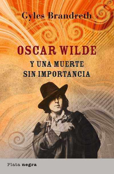 OSCAR WILDE Y UNA MUERTE SIN IMP | 9788493618025 | BRANDRETH