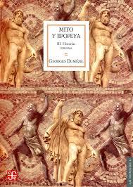 MITO Y EPOPEYA  III HISTORIAS ROMANAS | 9786071635525 | DUMEZIL, GEORGES