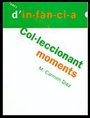 COL.LECCIONANT MOMENTS | 9788489149786 | DIEZ