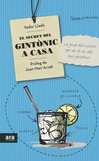 SECRET DEL GINTÒNIC A CASA,EL | 9788416154319 | LLADÓ,VADOR