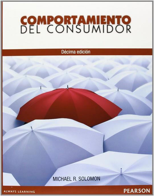 EL COMPORTAMIENTO DEL CONSUMIDOR | 9786073217101 | SOLOMON, MICHAEL R.