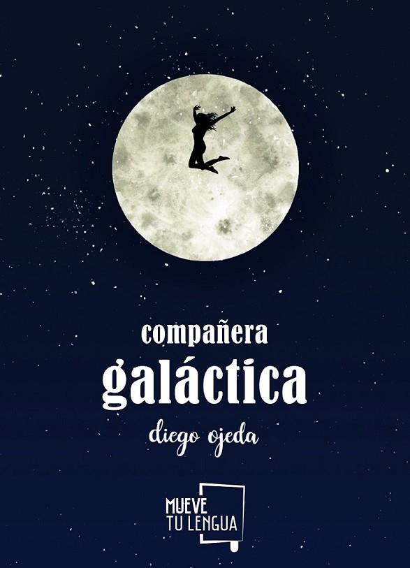 COMPAÑERA GALÁCTICA | 9788494567629 | OJEDA, DIEGO