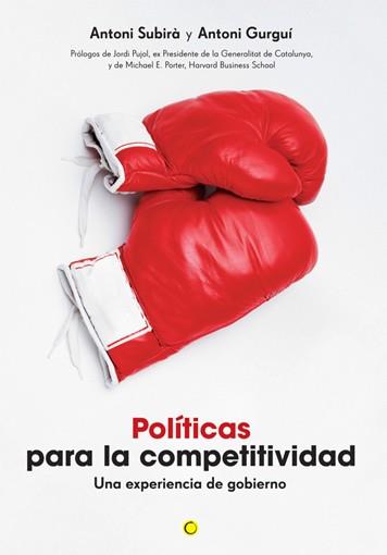 POLITICAS PARA LA COMPETITIVIDAD | 9788495348371 | SUBIRA, ANTONI; GURG