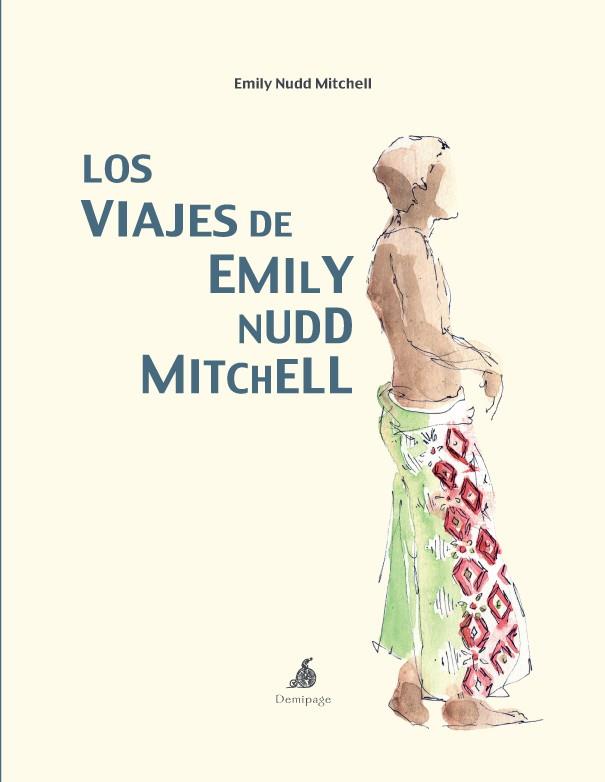 VIAJES DE EMILY NUDD | 9788493526993 | EMILY NUDD