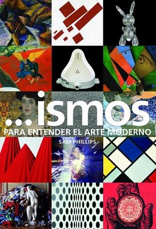 ISMOS PARA ENTENDER EL ARTE MODERNO | 9788415427995 | PHILLIPS